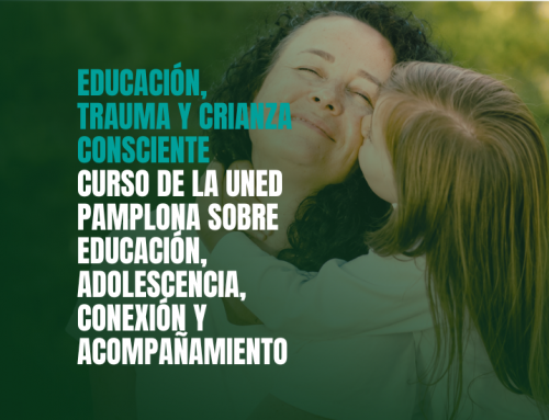 Educación, trauma y crianza consciente