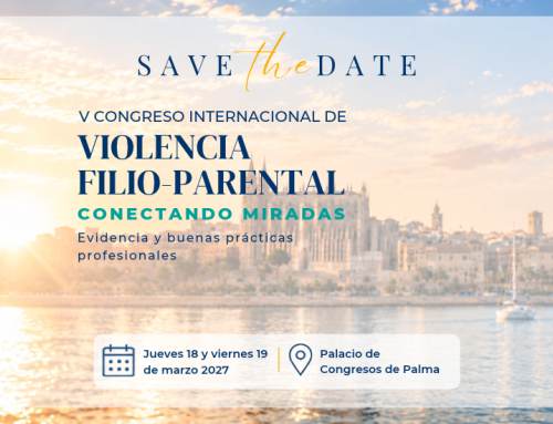 SAVE THE DATE: V Congreso Internacional de Violencia Filio-Parental